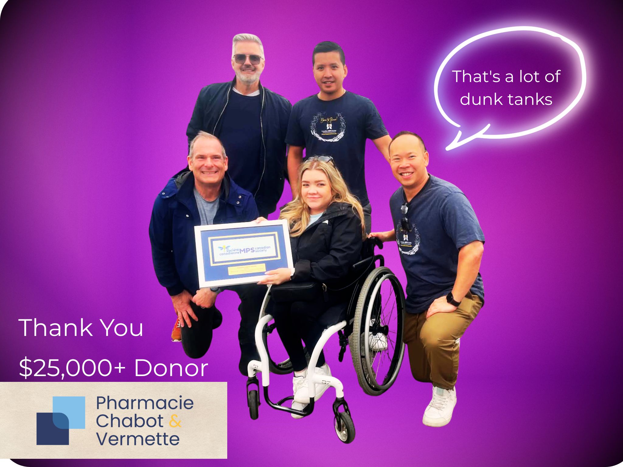 Thanks to Pharmacie Chabot for $25,000 of raised funds.<br />
