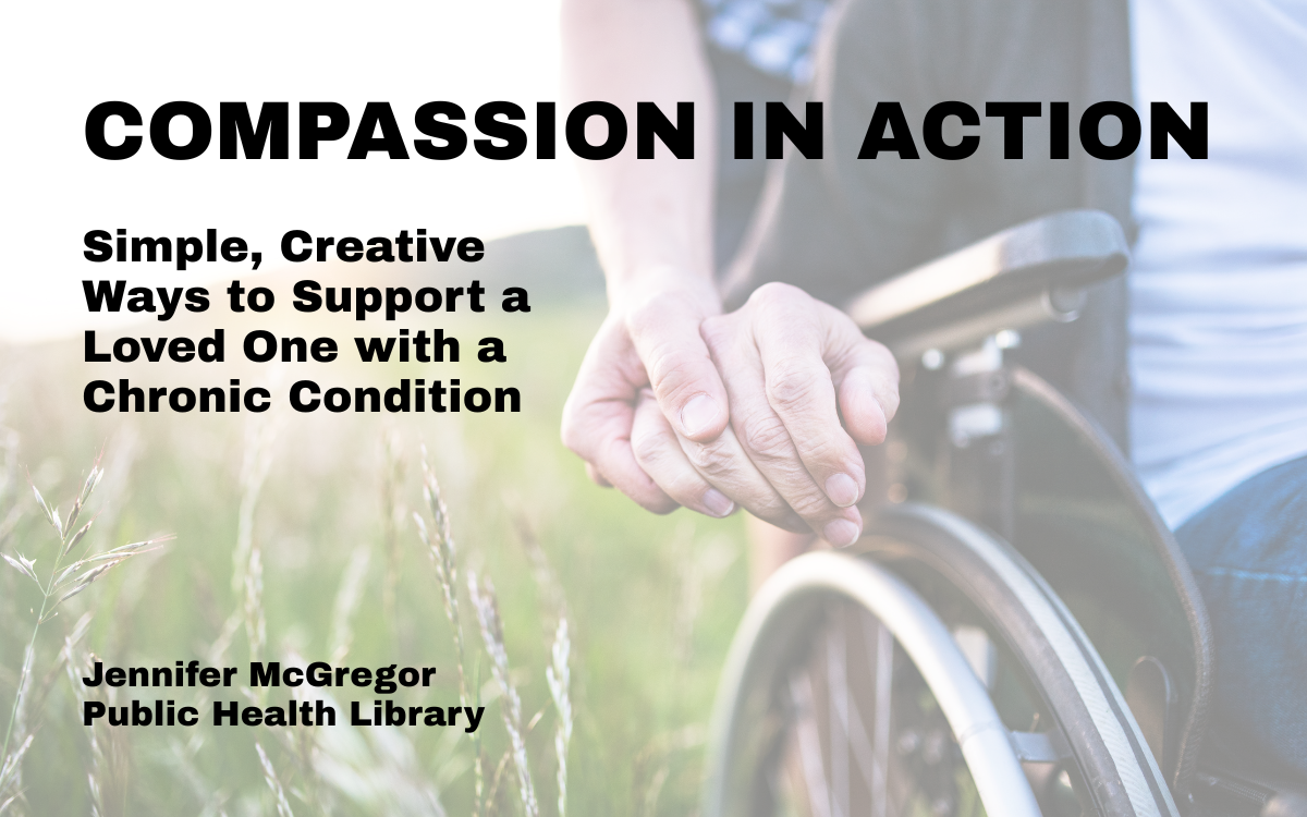 compassion in action Compassion in Action - Jennifer McGregor | Public Health Library | February 19, 2026